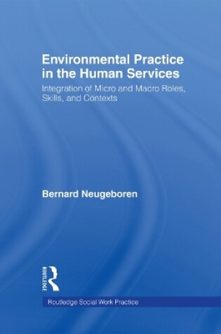 Cover of Environmental Practice in the Human Services