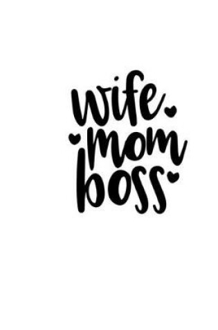 Cover of Wife Mom Boss