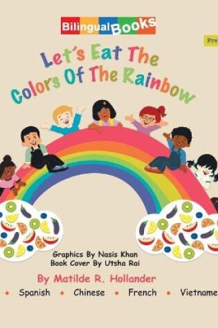 Cover of Let's Eat the Colors of the Rainbow