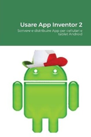 Cover of Usare App Inventor 2