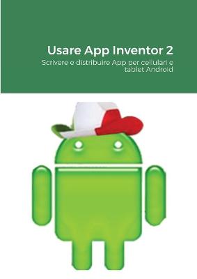 Book cover for Usare App Inventor 2