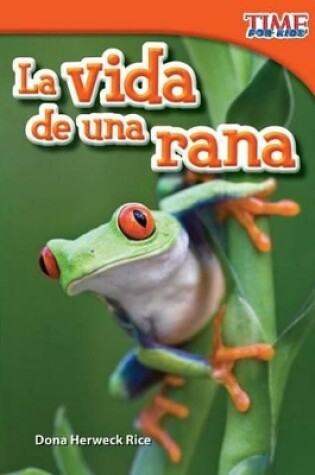 Cover of La vida de una rana (A Frog's Life) (Spanish Version)