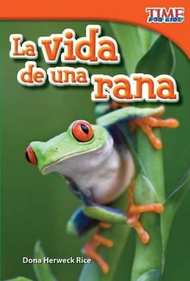 Cover of La vida de una rana (A Frog's Life) (Spanish Version)