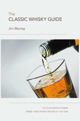 Cover of The Classic Whisky Guide