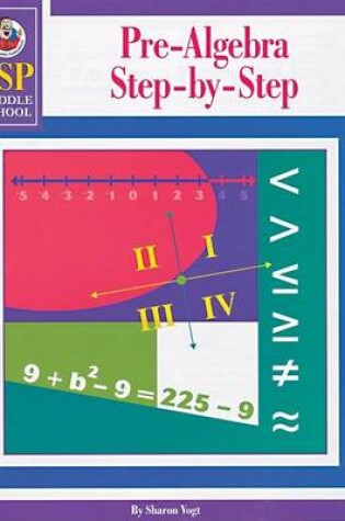 Cover of Pre-Algebra Step-By-Step, Middle School