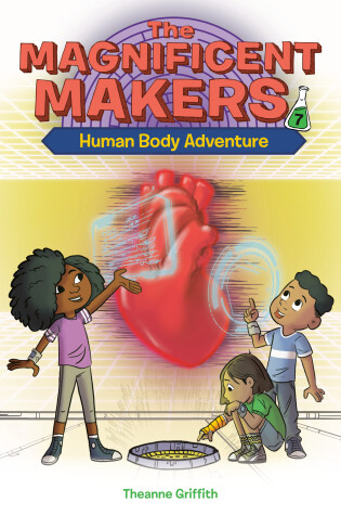 Cover of The Magnificent Makers #7: Human Body Adventure