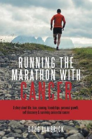 Cover of Running the Marathon with Cancer