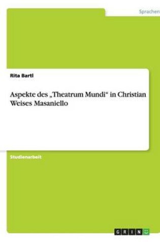 Cover of Aspekte Des "Theatrum Mundi" in Christian Weises Masaniello