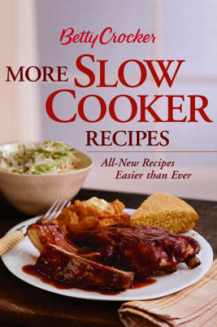 Cover of Betty Crocker More Slow Cooker Recipes