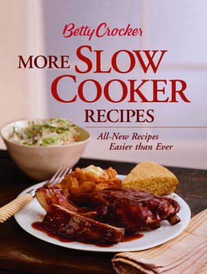 Book cover for Betty Crocker More Slow Cooker Recipes