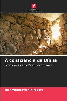 Cover of A consciencia da Biblia