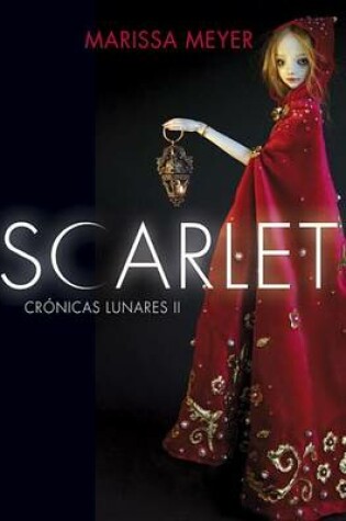 Cover of Scarlet (Cronicas Lunares 2)