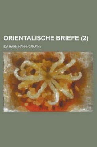 Cover of Orientalische Briefe (2)