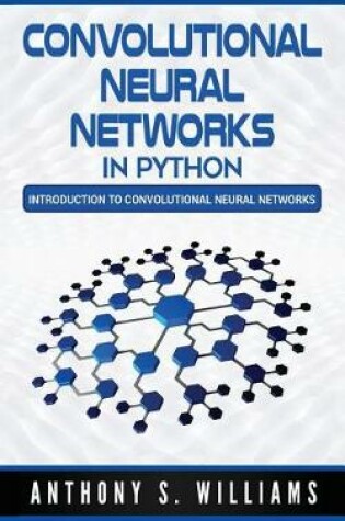 Cover of Convolutional Neural Networks in Python