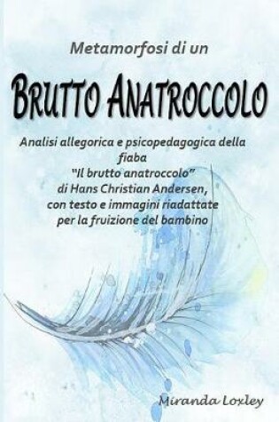 Cover of Metamorfosi Di Un Brutto Anatroccolo