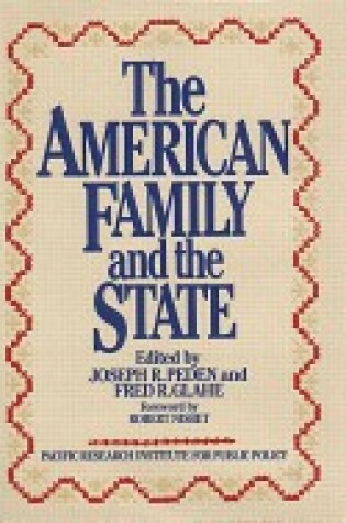 Cover of The American Family and the State