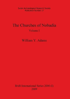 Cover of The Churches of Nobadia, Volume I