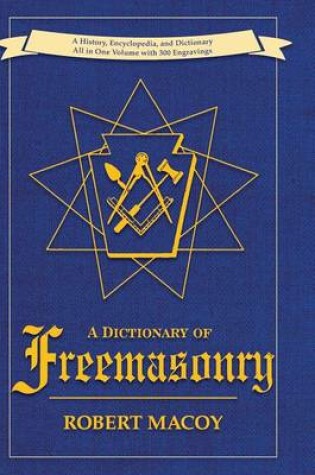 Cover of A Dictionary of Freemasonry