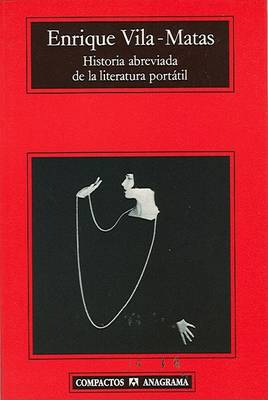 Book cover for Historia Abreviada de La Literatura Portatil