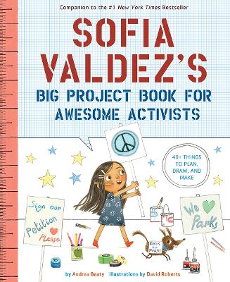 Book cover for Sofia Valdez's Big Project Book for Awesome Activists