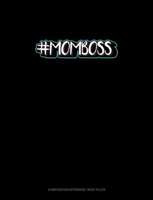 Cover of #Momboss