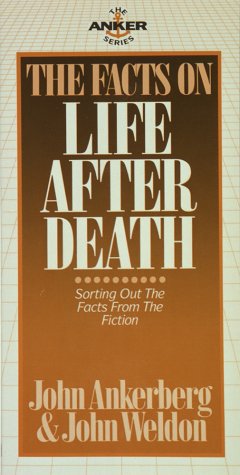 Book cover for Facts on Life after Death Ankerberg John