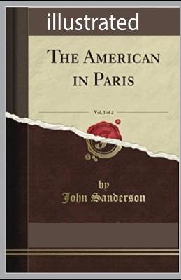 Book cover for The American in Paris Volume 1 illustrated