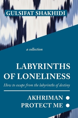 Book cover for Labyrinths of Loneliness