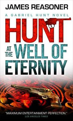 Book cover for Gabriel Hunt - Hunt at the Well of Eternity