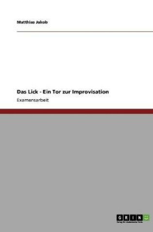 Cover of Das Lick - Ein Tor zur Improvisation