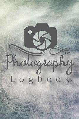 Book cover for Photography Logbook
