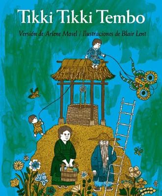 Book cover for Tikki Tikki Tembo (Spanish Language Edition)