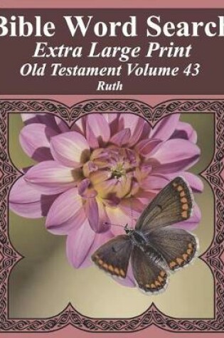 Cover of Bible Word Search Extra Large Print Old Testament Volume 43