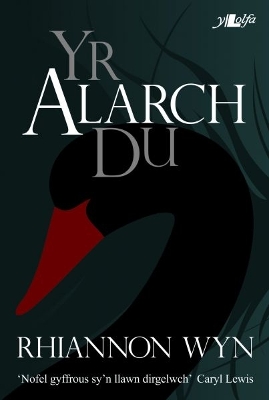 Book cover for Cyfres y Dderwen: Alarch Du, Yr