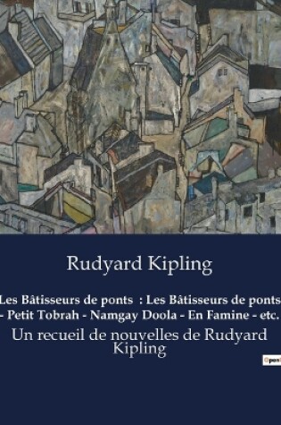 Cover of Les Bâtisseurs de ponts