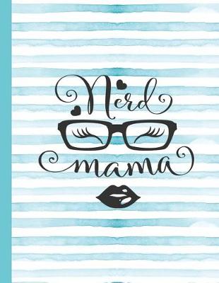 Book cover for Nerd Mama