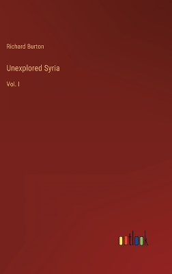 Book cover for Unexplored Syria