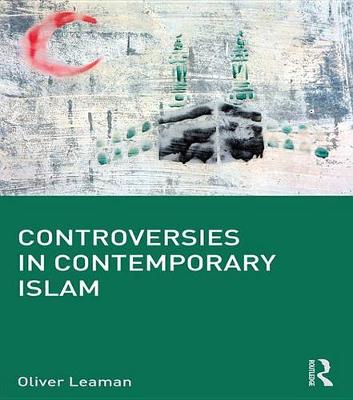 Book cover for Controversies in Contemporary Islam