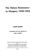 Book cover for The Halutz Resistance in Hungary, 1942–1944