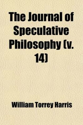 Cover of The Journal of Speculative Philosophy (Volume 14)