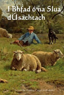 Book cover for I Bhfad O Na Slua Dusachtach