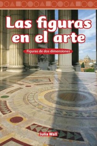 Cover of Las figuras en el arte (Shapes in Art) (Spanish Version)