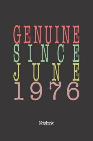 Cover of Genuine Since June 1976