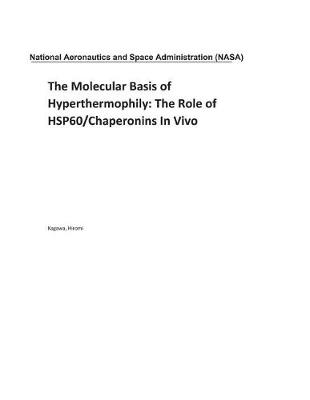 Book cover for The Molecular Basis of Hyperthermophily