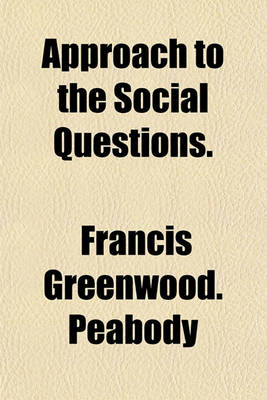 Book cover for Approach to the Social Questions.