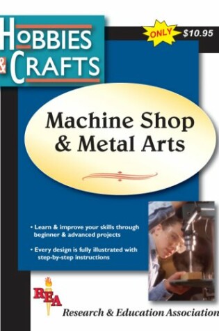 Cover of Hobbies & Crafts Machine Shop & Metal