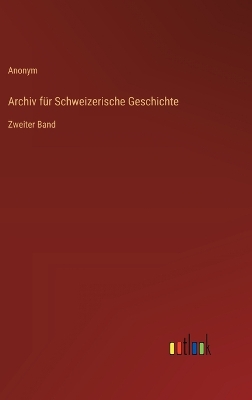 Book cover for Archiv f�r Schweizerische Geschichte