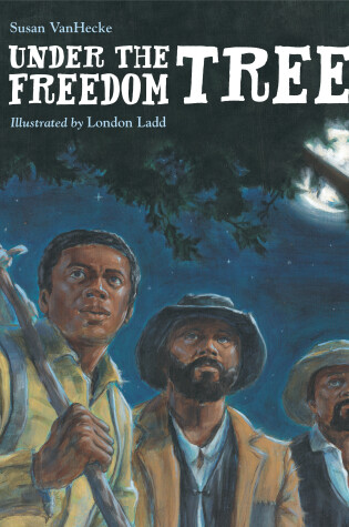 Cover of Under the Freedom Tree