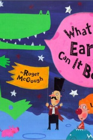 Cover of What on Earth Can It Be?
