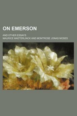 Cover of On Emerson; And Other Essays
